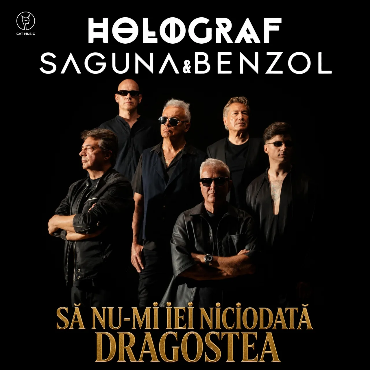 Afiș cu cinci muzicieni îmbrăcați în negru, cu inscripțiile Holograf, Șaguna & Benzol și titlul piesei