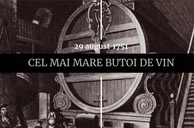 Gravură veche cu un butoi uriaș de vin și textul „29 august 1751, cel mai mare butoi de vin”